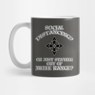 Social Distance: Melee Range Mug